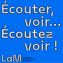Écouter, voir... Écoutez voir ! - Ep > 12 " Sublimer les restes"
