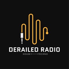 Derailed Radio Podcast 30:01