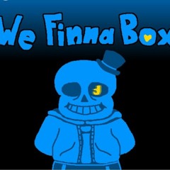 We Finna Box [Redux] - Hrrghlovania Classic