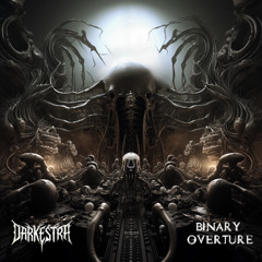 Darkestra - Binary Overture