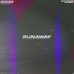 RUNAWAY