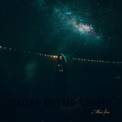 Martin - Thief in the Night