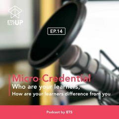 Ep.14  ผู้เรียนคือใคร (3/3) - How are your learners different from you I ETS Talk It Up -MC