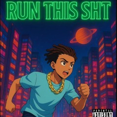 Run this shit remix (prod. TREETIME)