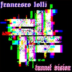 Tunnel Vision (Original Mix)