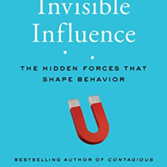 VIEW EBOOK 📬 Invisible Influence: The Hidden Forces that Shape Behavior by  Jonah Be
