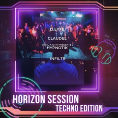 CITS 451 - Strategix Horizon pres. Horizon Session - Techno Edition @ Tout Bon - Promo set