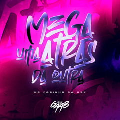 MEGA - UMA ATRAS DA OUTRA - DJ GAAB FEAT MC FABINHO DA OSK