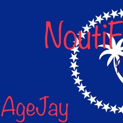 NoutiFetanei AgeJay