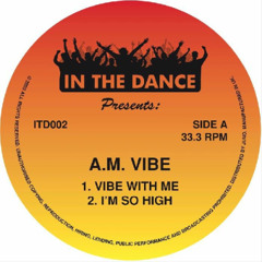 Premiere: A2 - A.M. Vibe - I'm So High [ITD002]