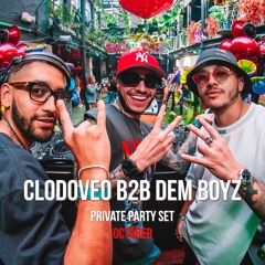 Dem Boyz & Clodoveo October Private Party