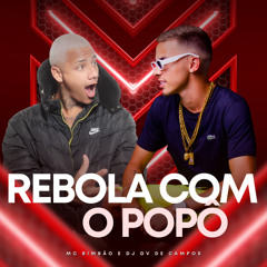 Vem e Rebola com o popô