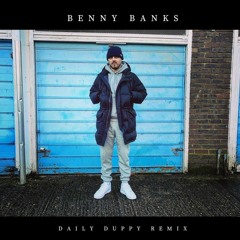 Benny Banks - Daily Duppy (Remix)