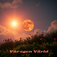 Vår egen Värld
