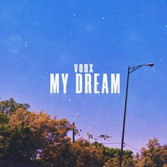 My Dream