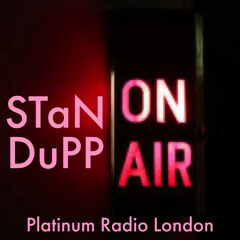 STaN DuPP - For The Love of House - 3rd May 24