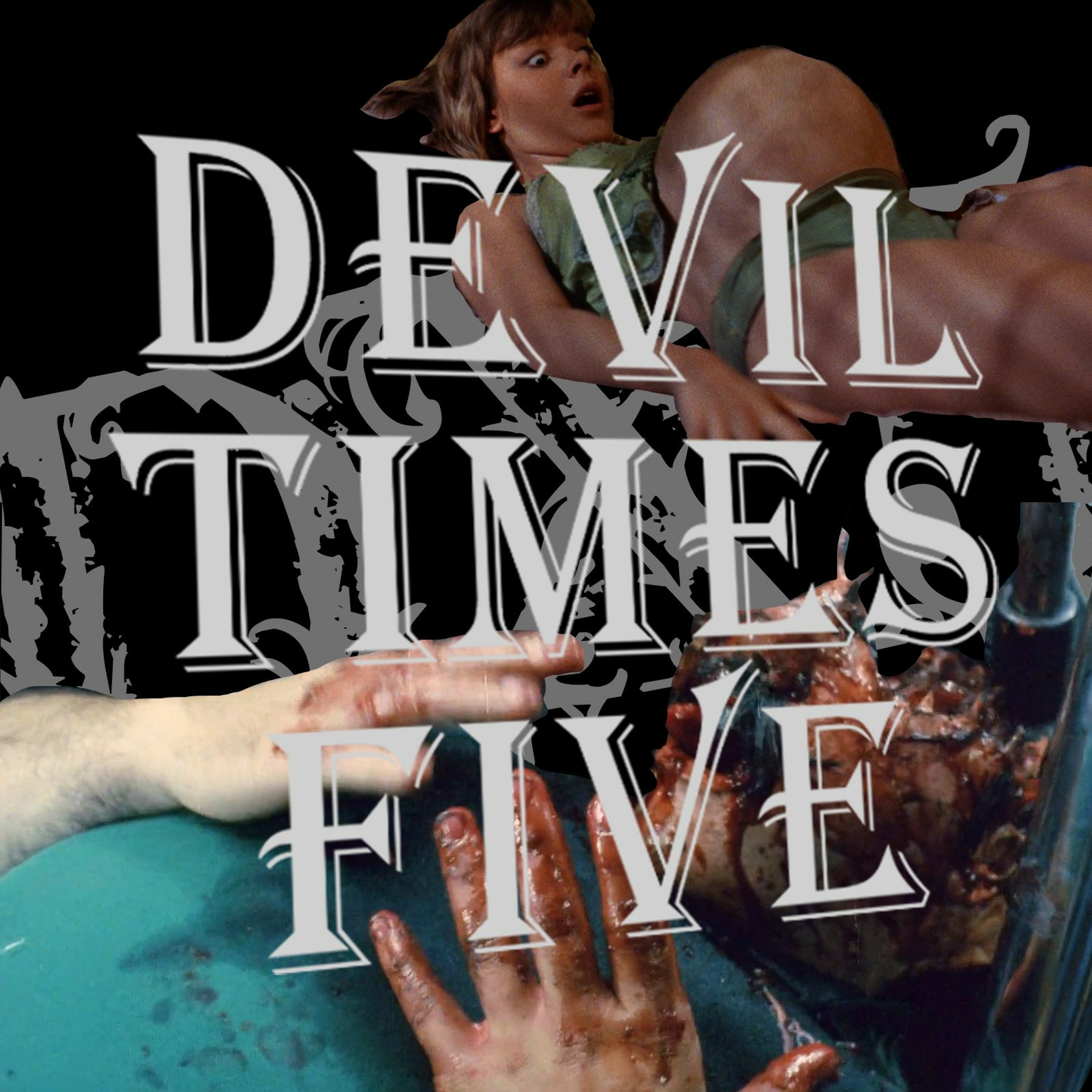 Devil Times Five horror podcast