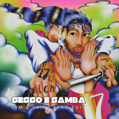 Sesso E Samba (Cim & Skinz Afro Remix) [FILTRED FOR COPYRIGHT]