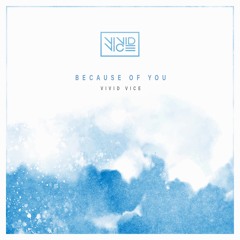 Because of You
