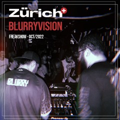 Blurryvision @ Freakshow - Zürich, Switzerland [29.10.2022]