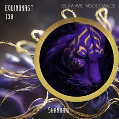 EQUINOXAST #138 SILKWAVE INSOUCIANCE By ShAnkAri (FRA🇫🇷)