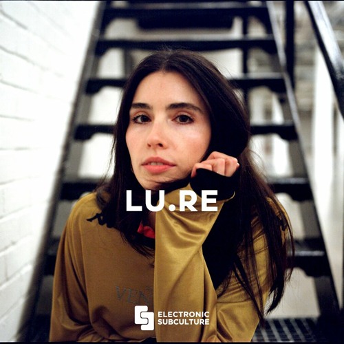 Lu.Re / Exclusive Mix for Electronic Subculture