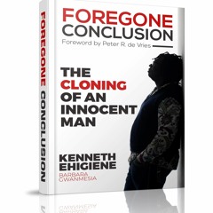Epub foregone conclusion: The cloning of an innocent man