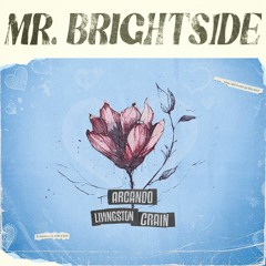 Arcando - Mr. Brightside (with Livingston Crain) [Out now on Spotify]