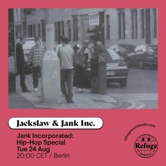 Jank Incorporated & Jackslaw (Hip-Hop Special) | 006