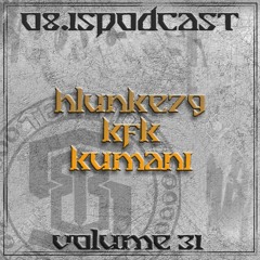 HLUNKE79 b2b K.F.K b2b KUMANI - 08.15podcast Vol.31 (147BPM/FREEDOWNLOAD)