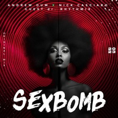 Andrew Dum, Nick Casciaro - SexBomb