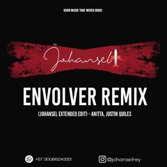 Envolver Remix (Johansel Extended Edit) - Anitta, Justin Quiles - 094 bpm