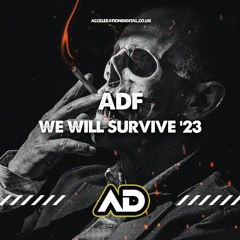 WE WILL SURVIVE SAMPLE ( OUT ON ACCELERATION DIGITAL )