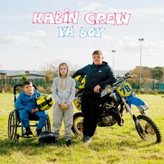 Kabin Crew - Ya Boy