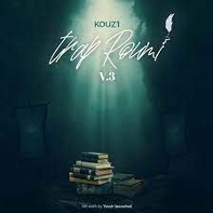 KOUZ1 - Trap Roumi V3 ( Official Music Audio )