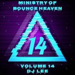 Ministry Of Bounce Heaven Vol 14
