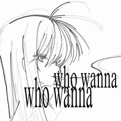 who wanna?X< (prod. Synthetic, skipass, upmadeit) #amœralcity #amoralseason