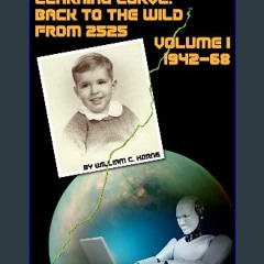 [Ebook]$$ 🌟 Professor Hardcore's Learning Curve: Back to the Wild from 2525 Full Pages