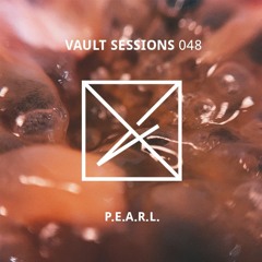 Vault Sessions #048 - P.E.A.R.L.