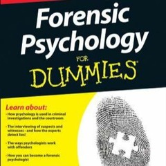 [PDF READ ONLINE] Forensic Psychology For Dummies