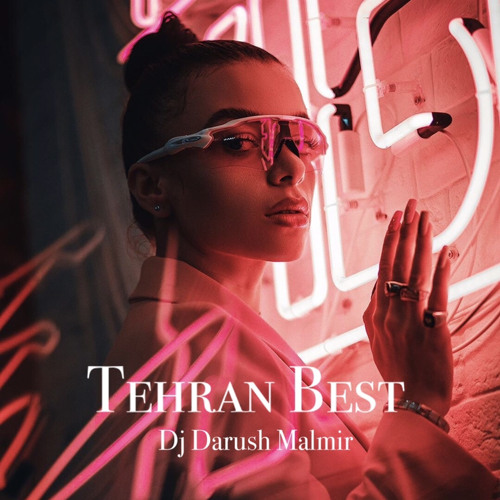 dj darush malmir tehran best 313