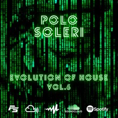 Evolution of House Vol. 6