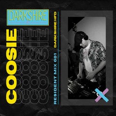 Darkshire HFD Resident Mix 001 - Coosie