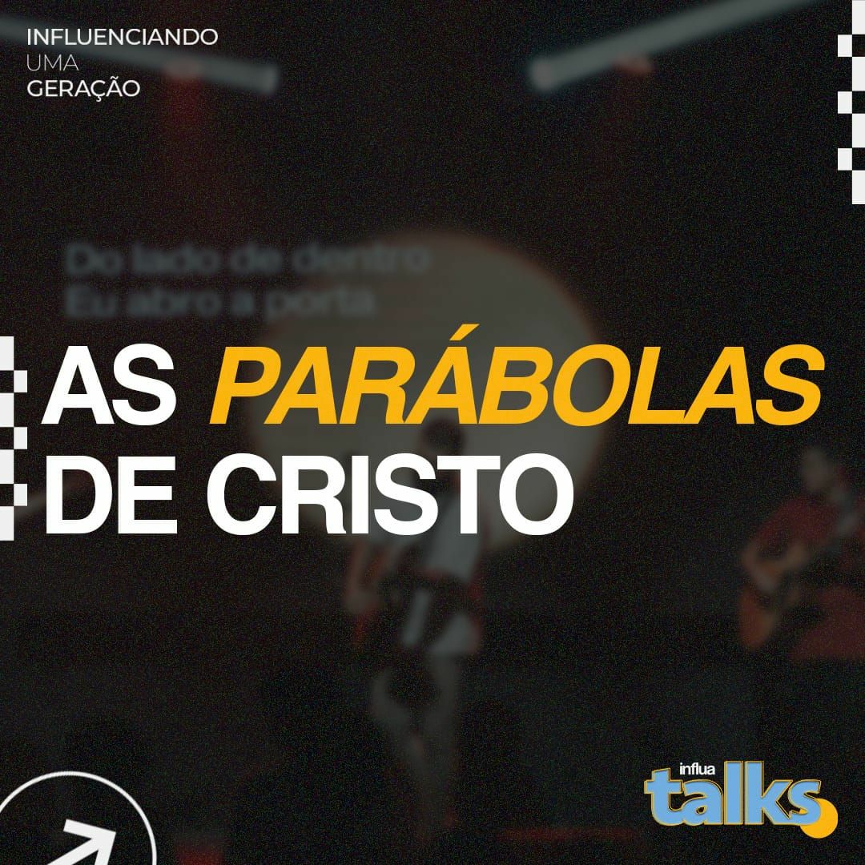 As Parábolas de Cristo - Influa