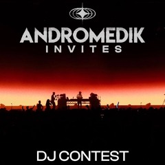 KleineRyan - ANDROMEDIK INVITES DJ CONTEST ENTRY