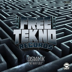 Dismatik - No Way Out