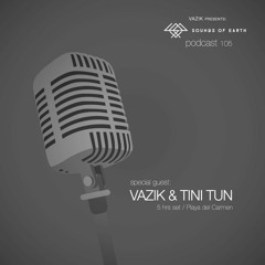 SOE Podcast 105 - Vazik & Tini Tun @ Playa del Carmen