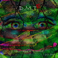 D.M.T - Extended Edition