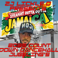2025 COUNT DOWN DANCEHALL JUGGLIN'S