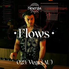 Flows 023: Vega (AU)
